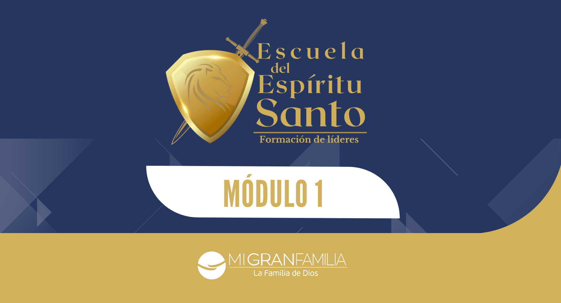 Escuela del Espiritu Santo – Modulo 1