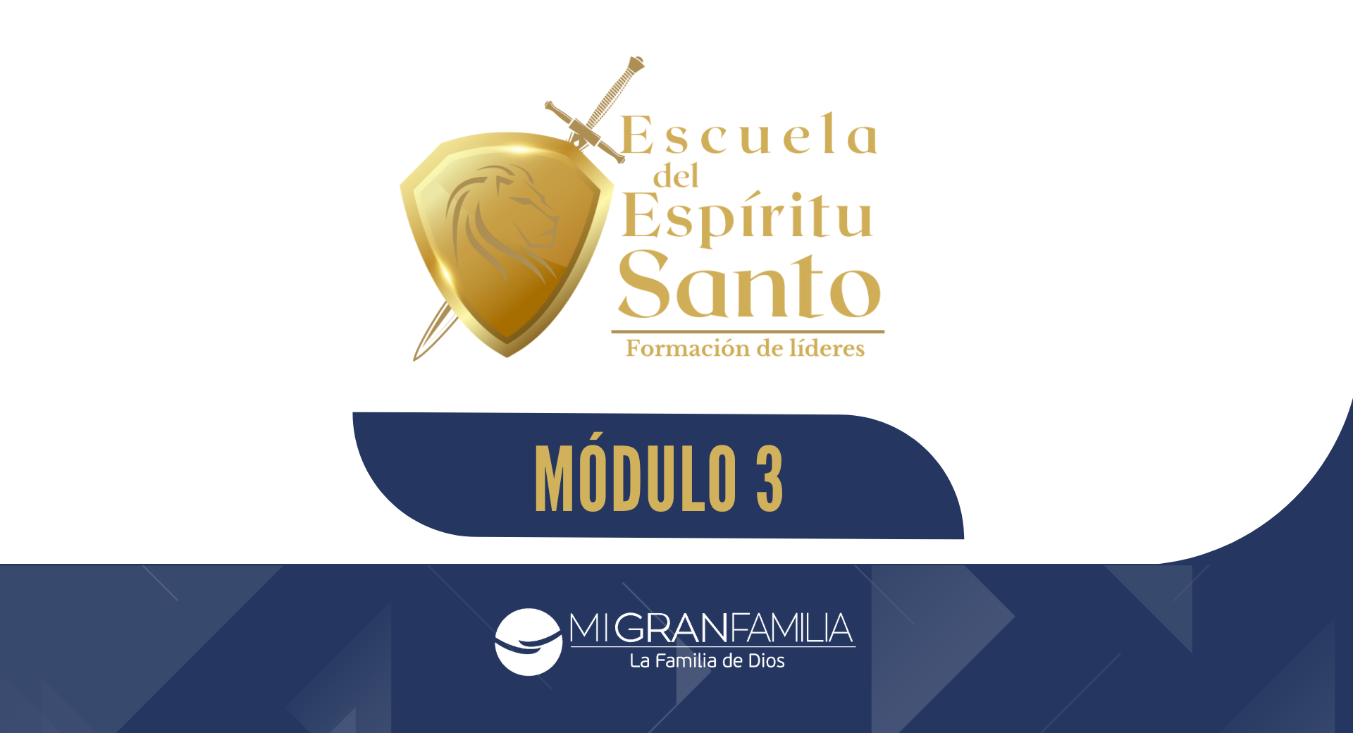 Escuela del Espiritu Santo – Modulo 3