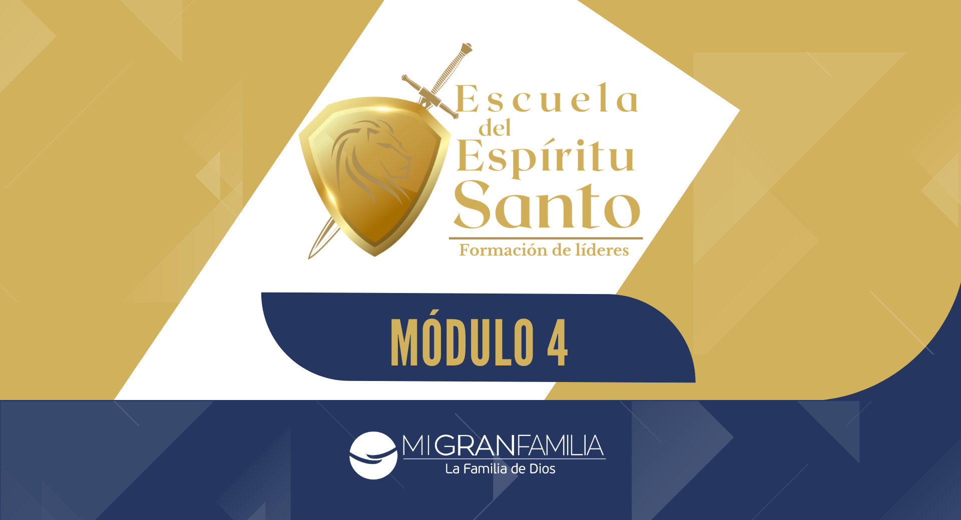 Escuela del Espiritu Santo – Modulo 4